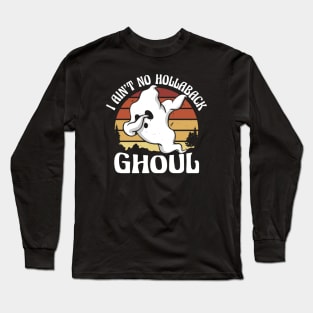 Vintage Sunset I Ain't No Hollaback Ghoul Dabbing Ghost Long Sleeve T-Shirt